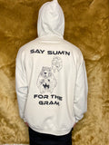 Say Sum'n Hoodie